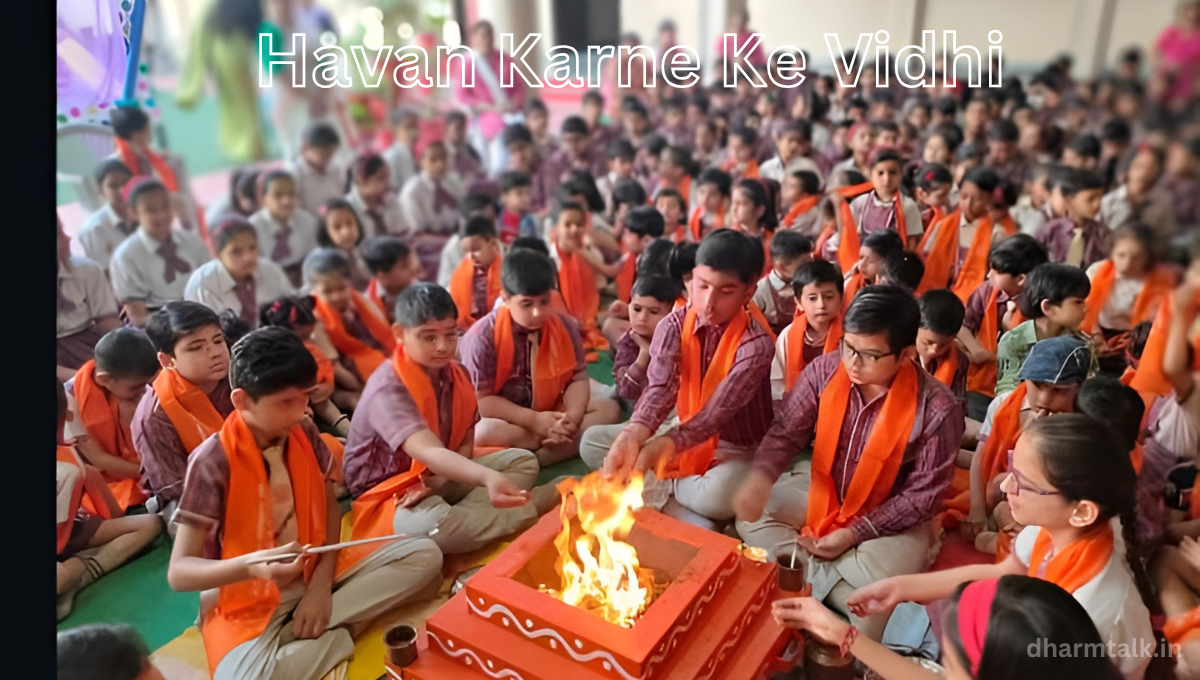 Havan Karne Ke Vidhi
